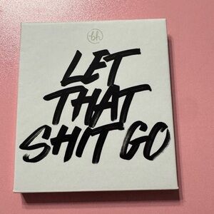 BH Cosmetics Let That Sh*t Go Eyeshadow Palette, New
